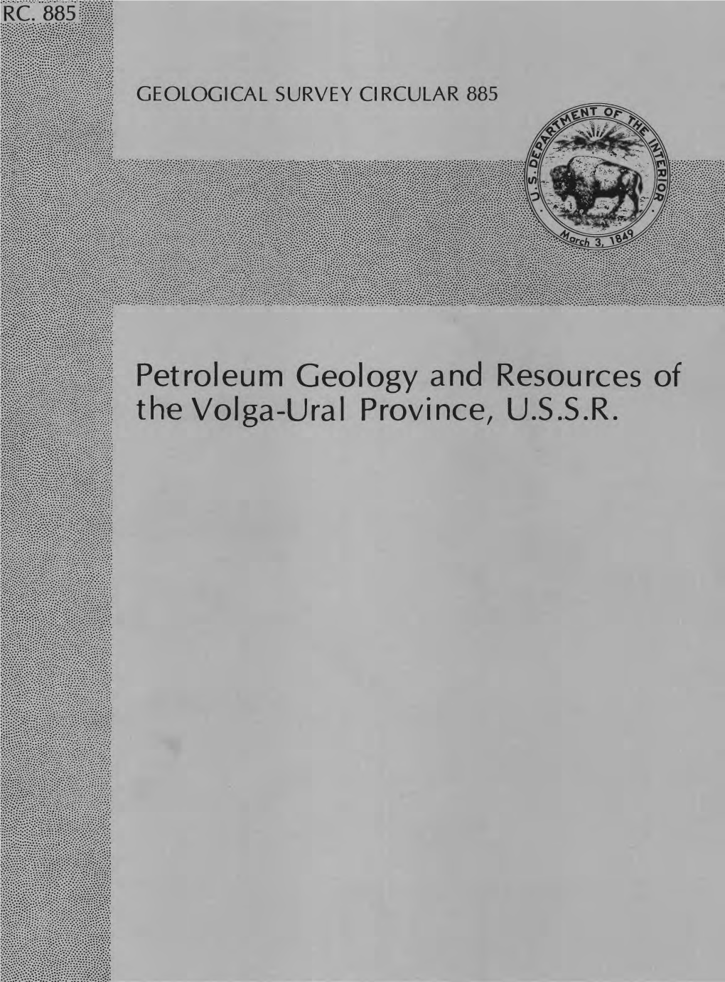 Petroleum Geology and Resources of the Volga-Ural Province, U.S.S.R. Petroleum Geology and Resources of the Volga-Ural Province, U.S.S.R