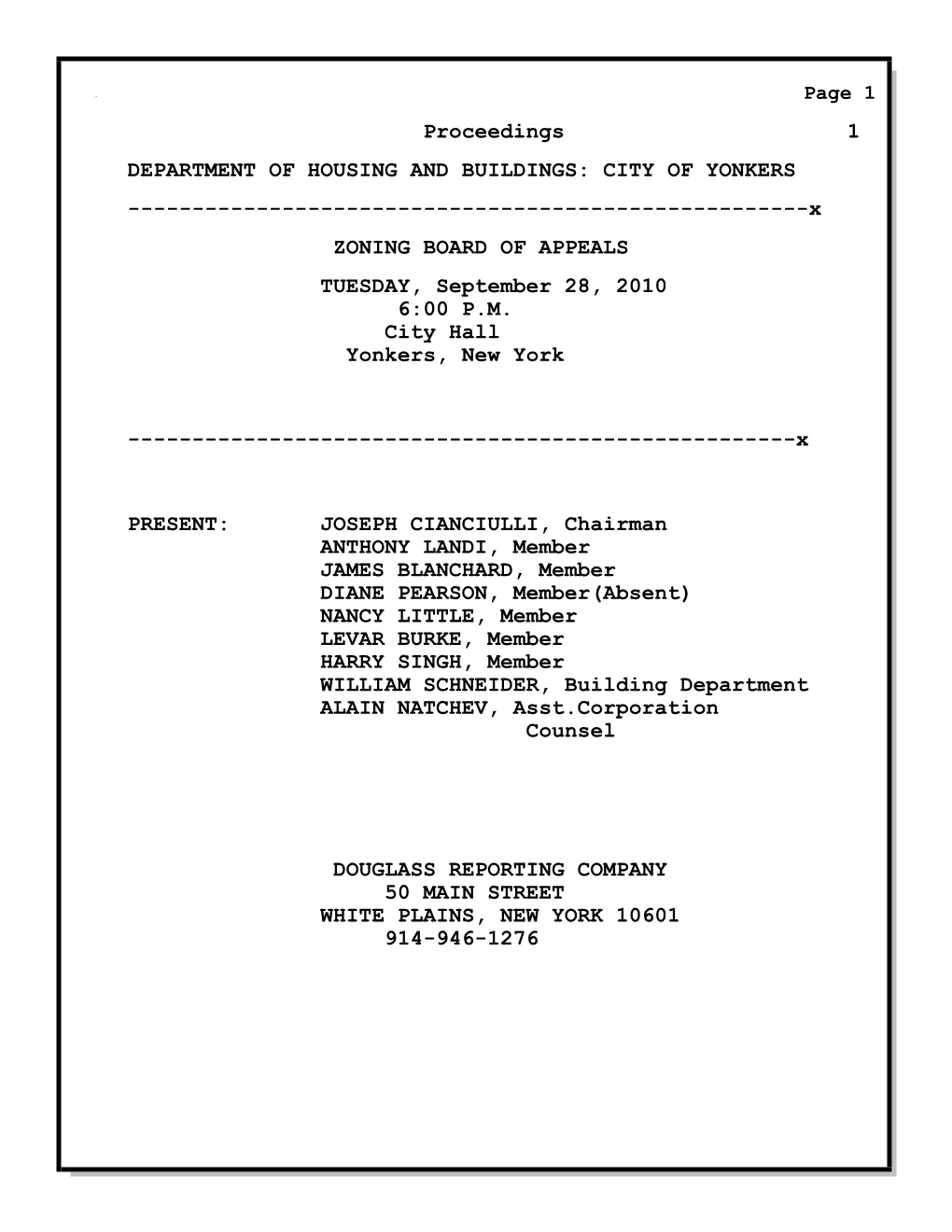 Proceedings 1 DEPARTMENT of HOUSING and BUILDINGS: CITY of YONKERS ------X ZONING BOARD of APPEALS TUESDAY, September 28, 2010 6:00 P.M
