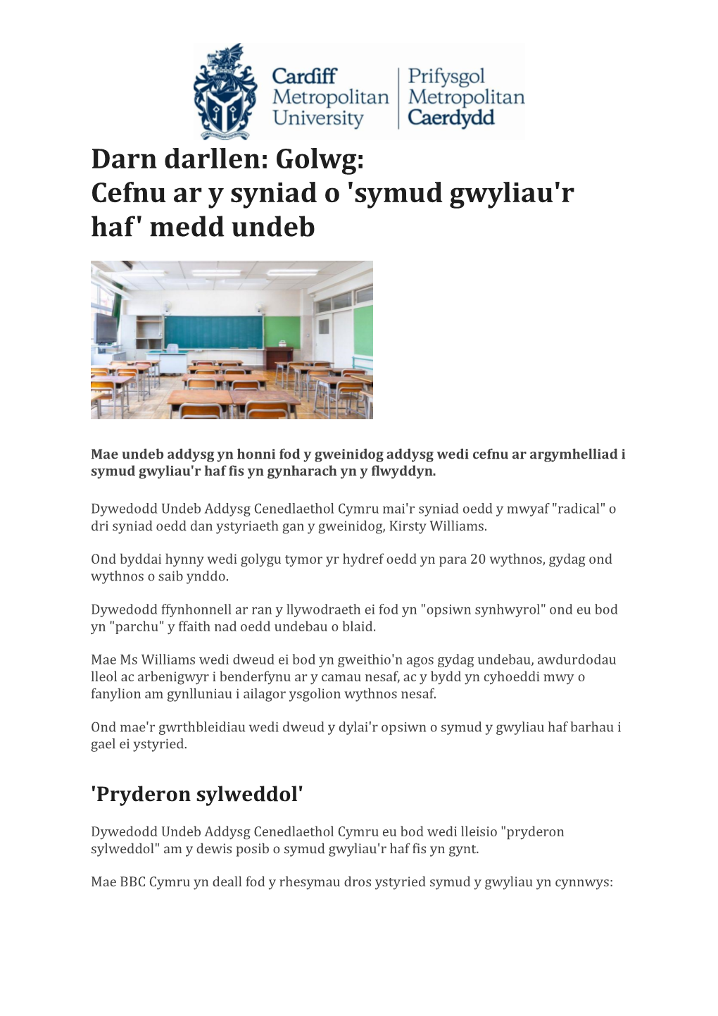 Darn Darllen: Golwg: Cefnu Ar Y Syniad O 'Symud Gwyliau'r Haf' Medd Undeb