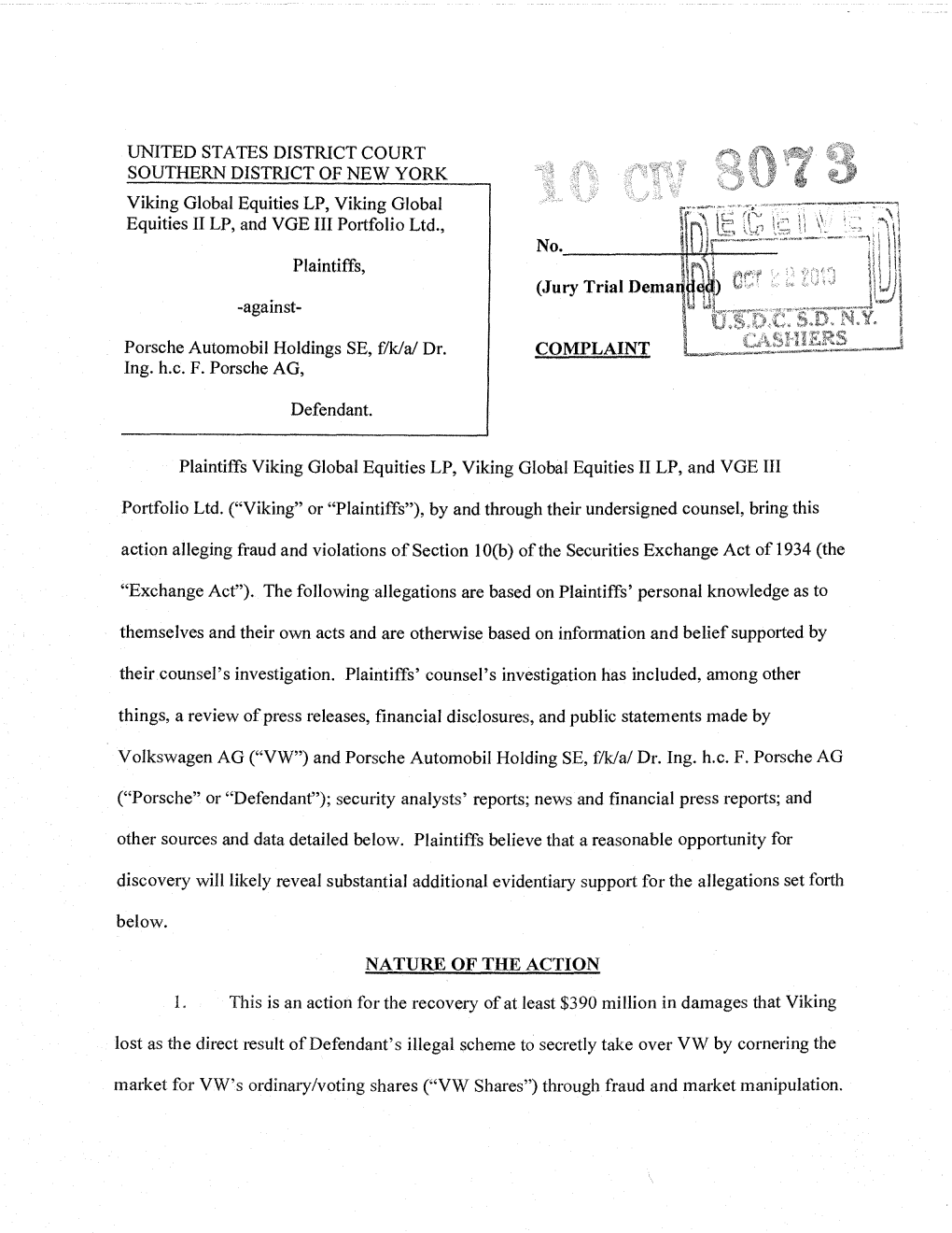 UNITED STATES DISTRICT COURT SOUTHERN DISTRICT of NEW YORK Viking Global Equities LP, Viking Global Equities Ii LP, and VGE Ill Portfolio Ltd