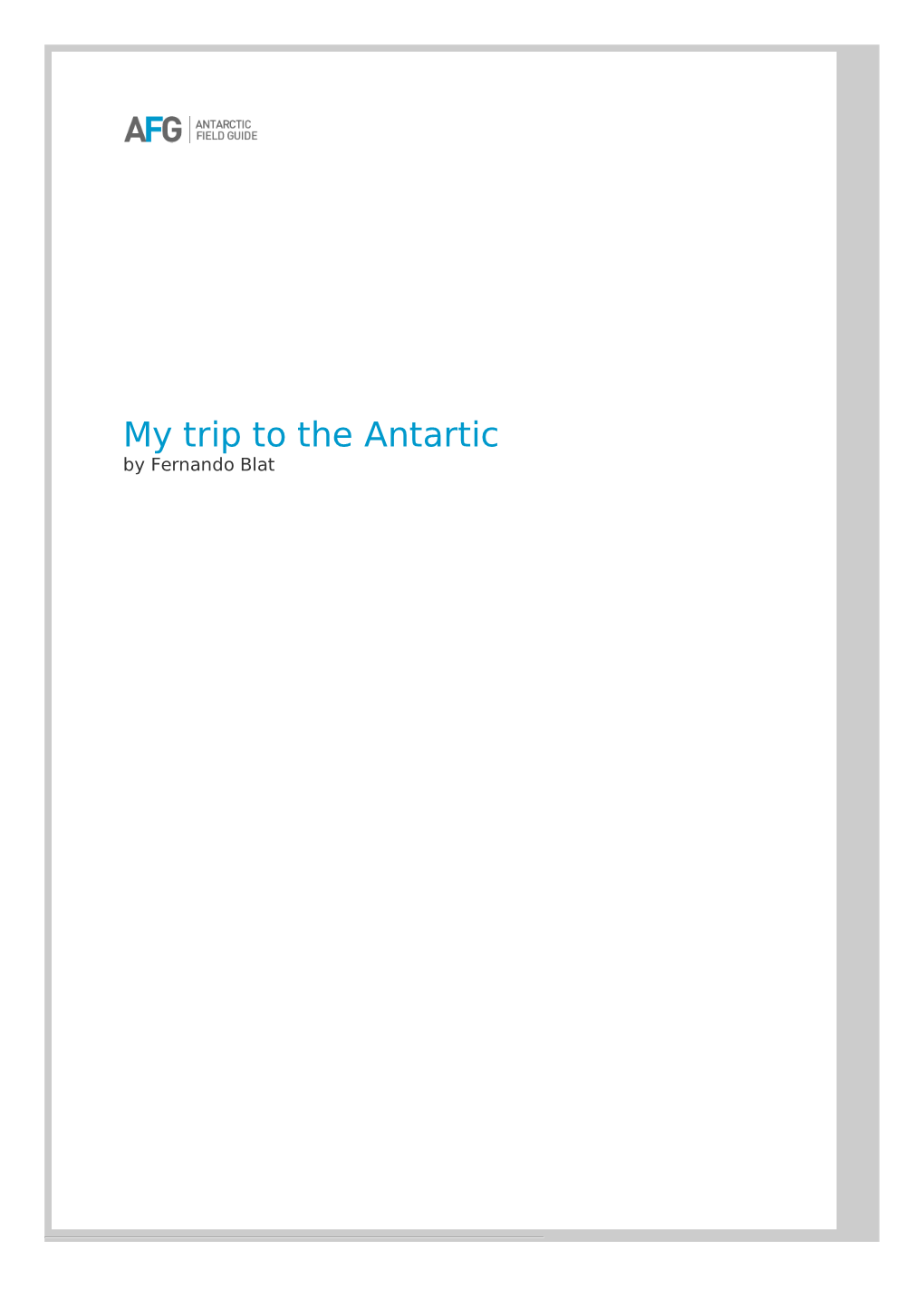 My Trip to the Antartic by Fernando Blat Index