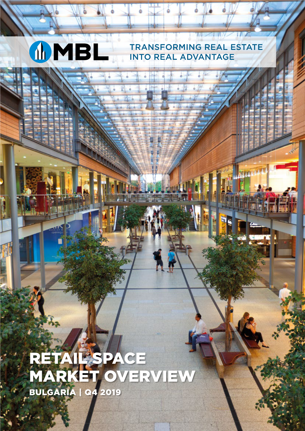 Retail Space Market Overview Bulgaria | Q4 2019 Retail Space Bulgaria | Q4 2019