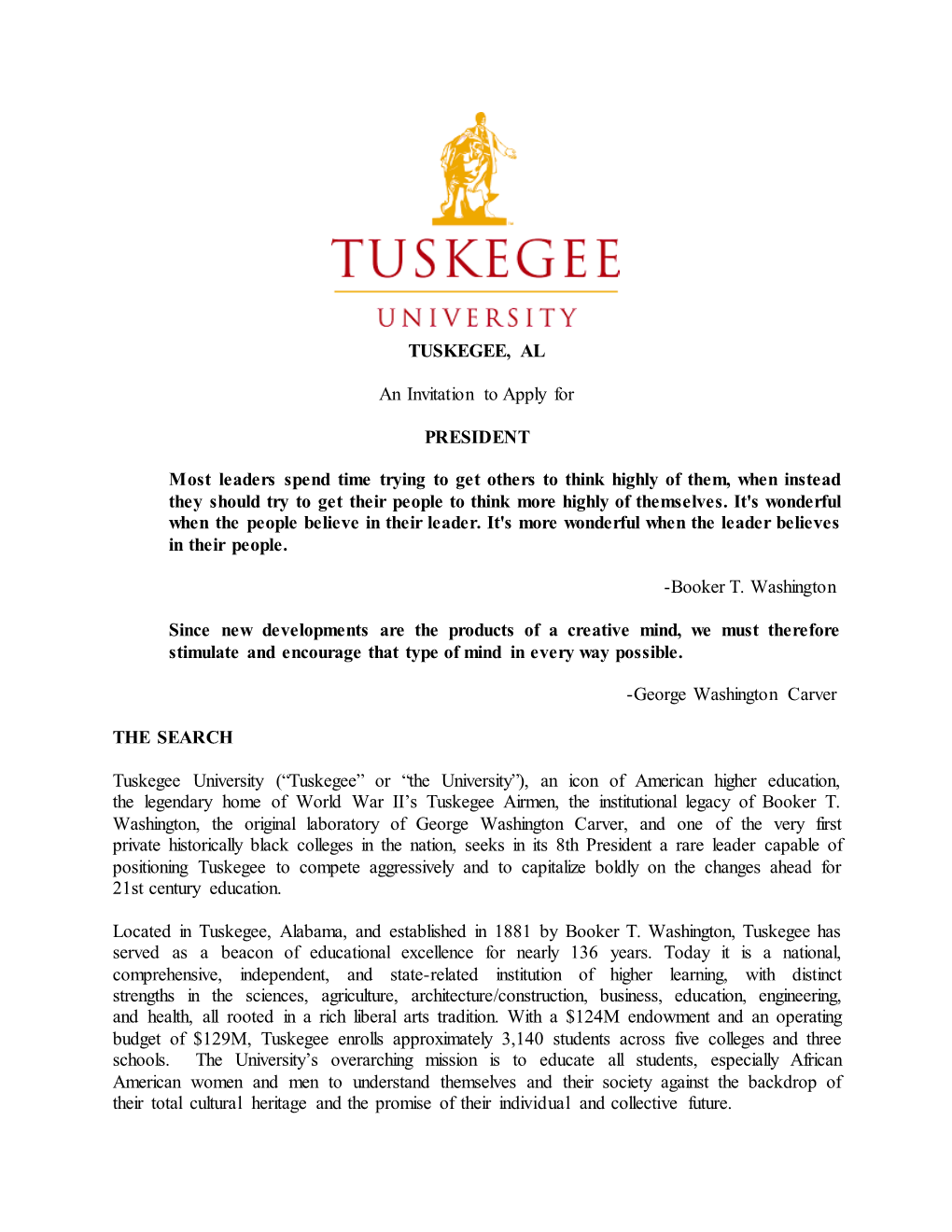 TUSKEGEE, AL an Invitation to Apply for PRESIDENT Most Leaders