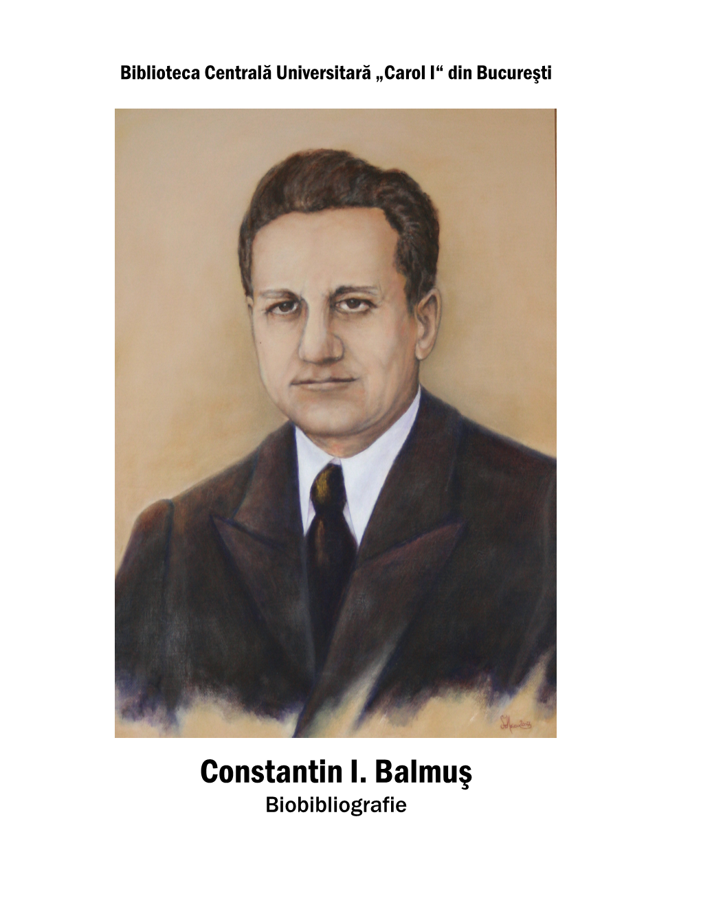 Constantin I. Balmuş Biobibliografie