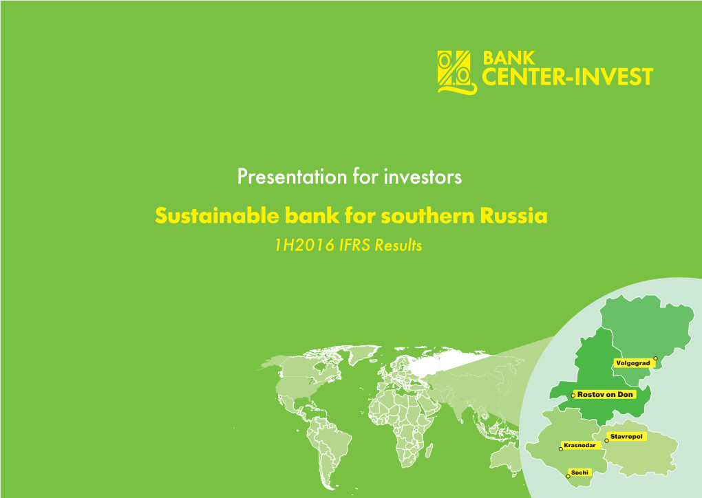 Sustainable Bank for Southern Russia Presentation for Investors