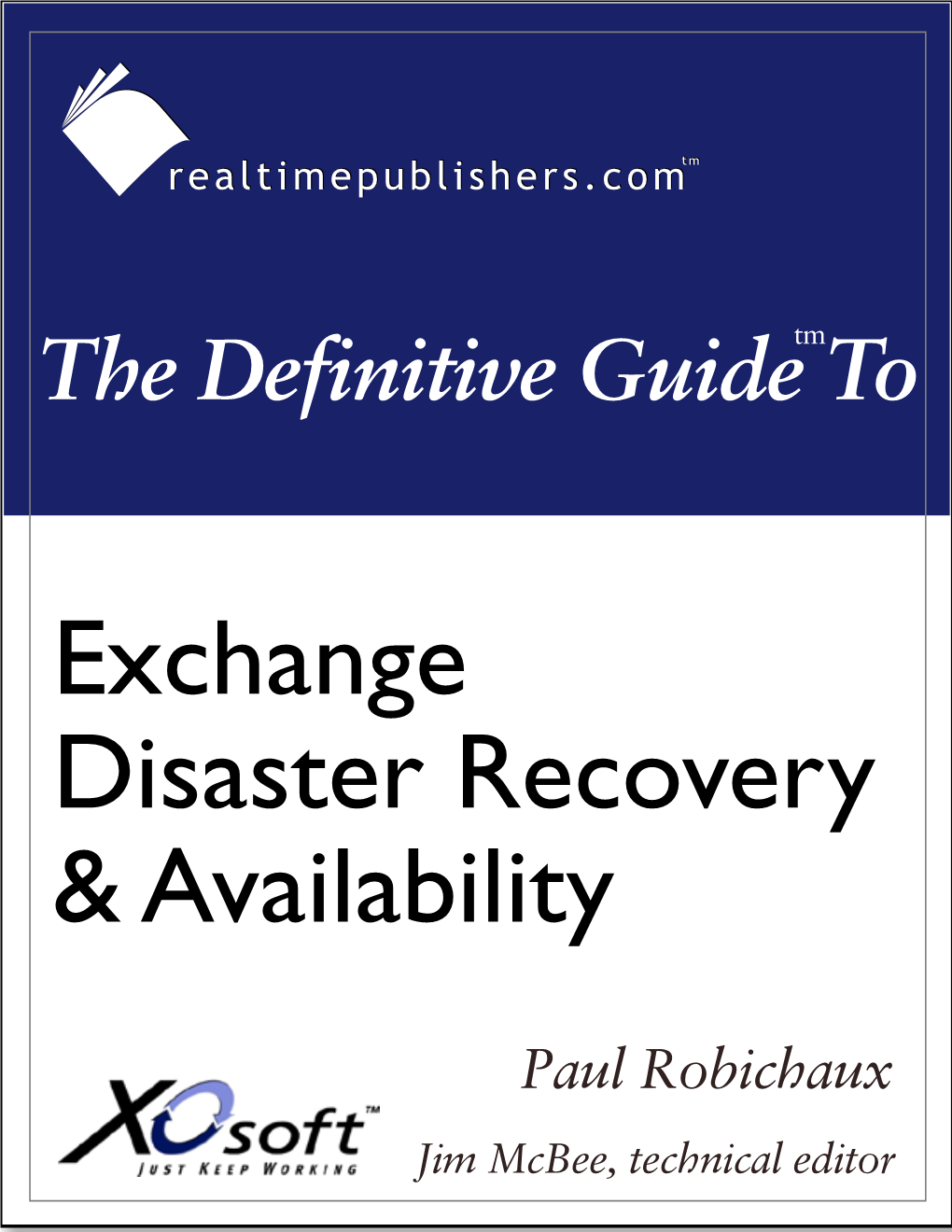 The Definitive Guide to Exchange Disaster Recovery and Availability