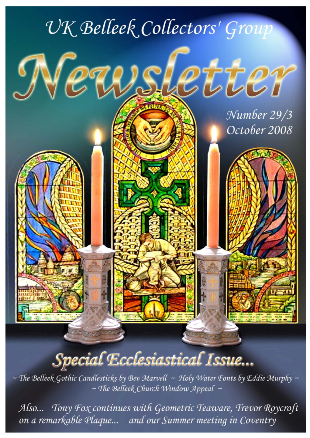 Page 1 UK Belleek Collectors’ Group Newsletter 29/3 October 2008 Contacts