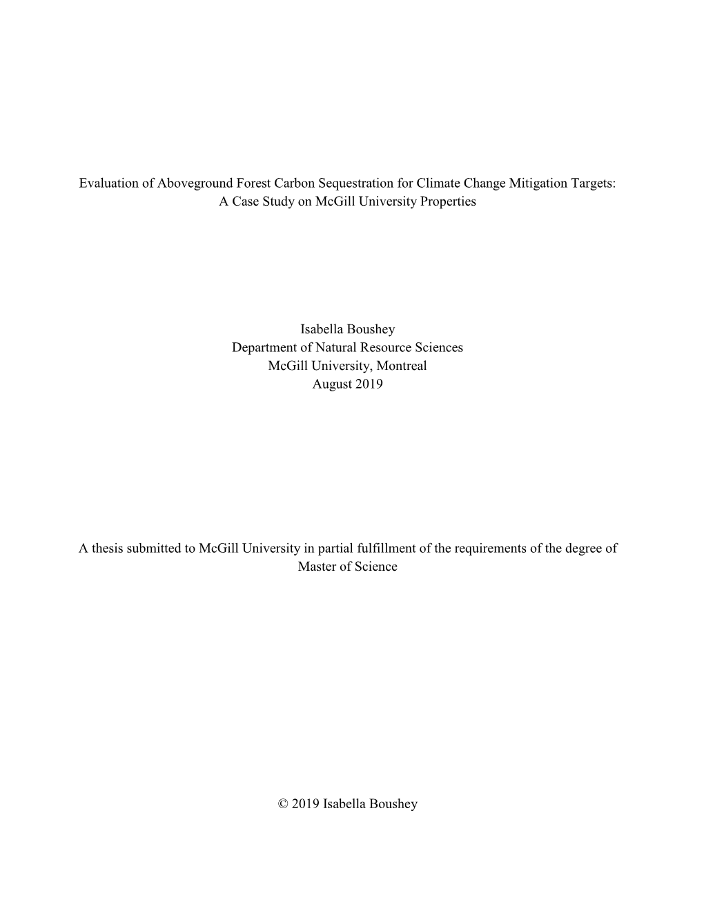 Evaluation of Aboveground Forest Carbon Sequestration for Climate Change Mitigation Targets: a Case Study on Mcgill University Properties