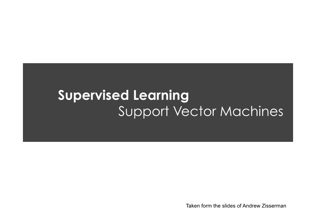 Supervised Learning Support Vector Machines