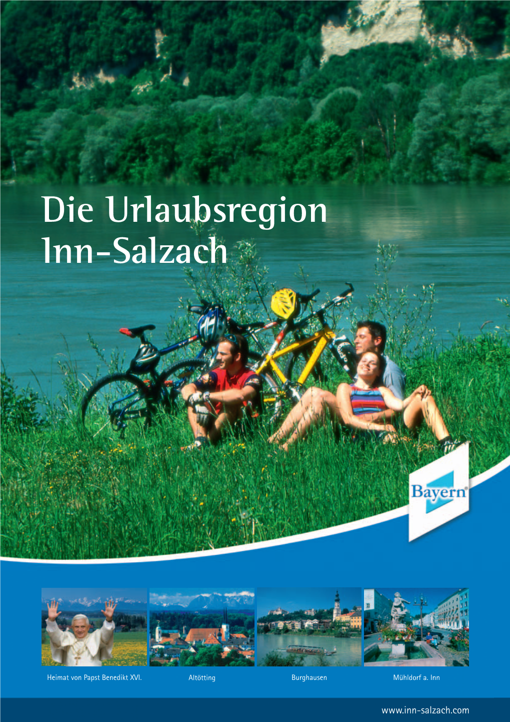 Die Urlaubsregion Inn-Salzach