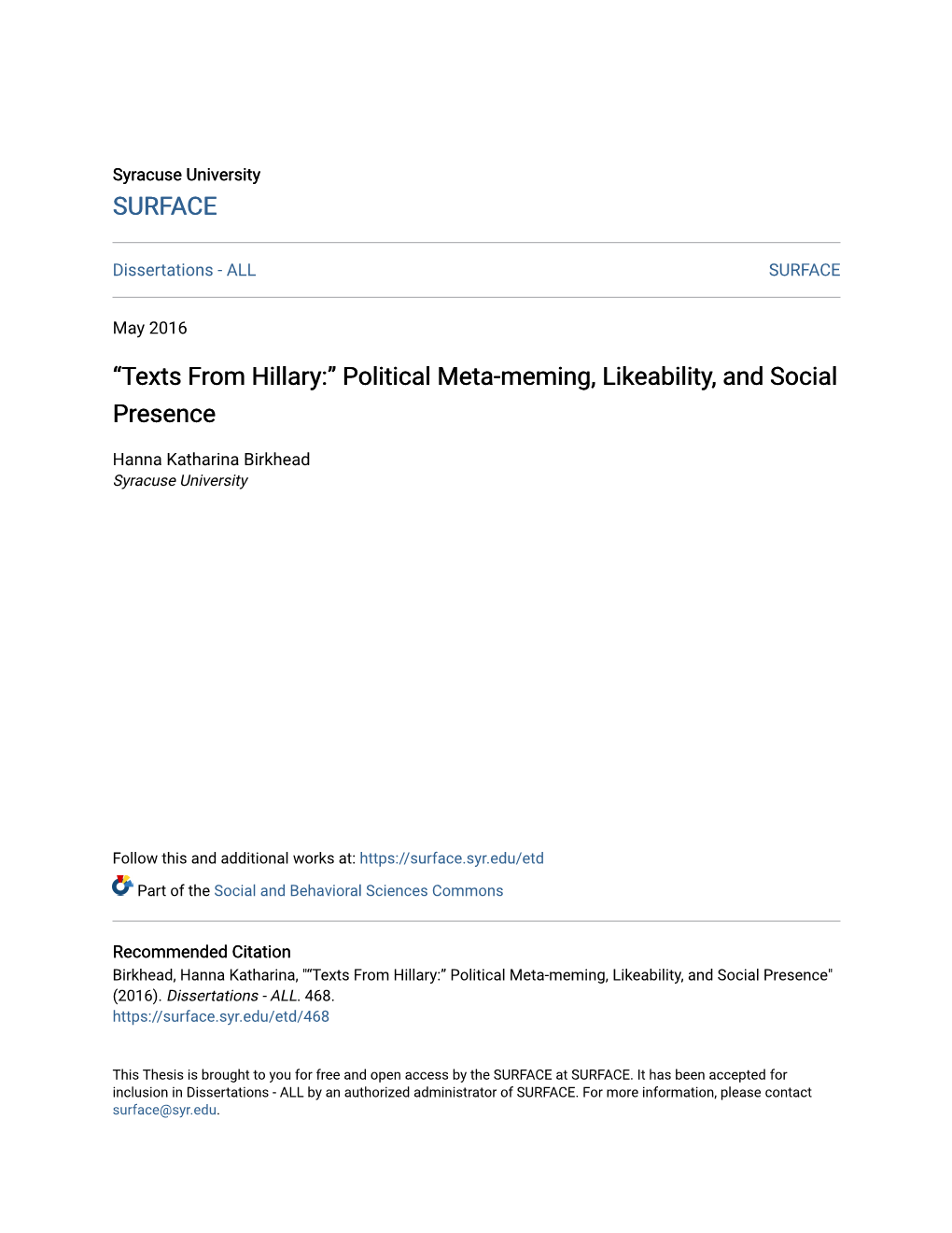 Texts from Hillary:” Political Meta-Meming, Likeability, and Social Presence