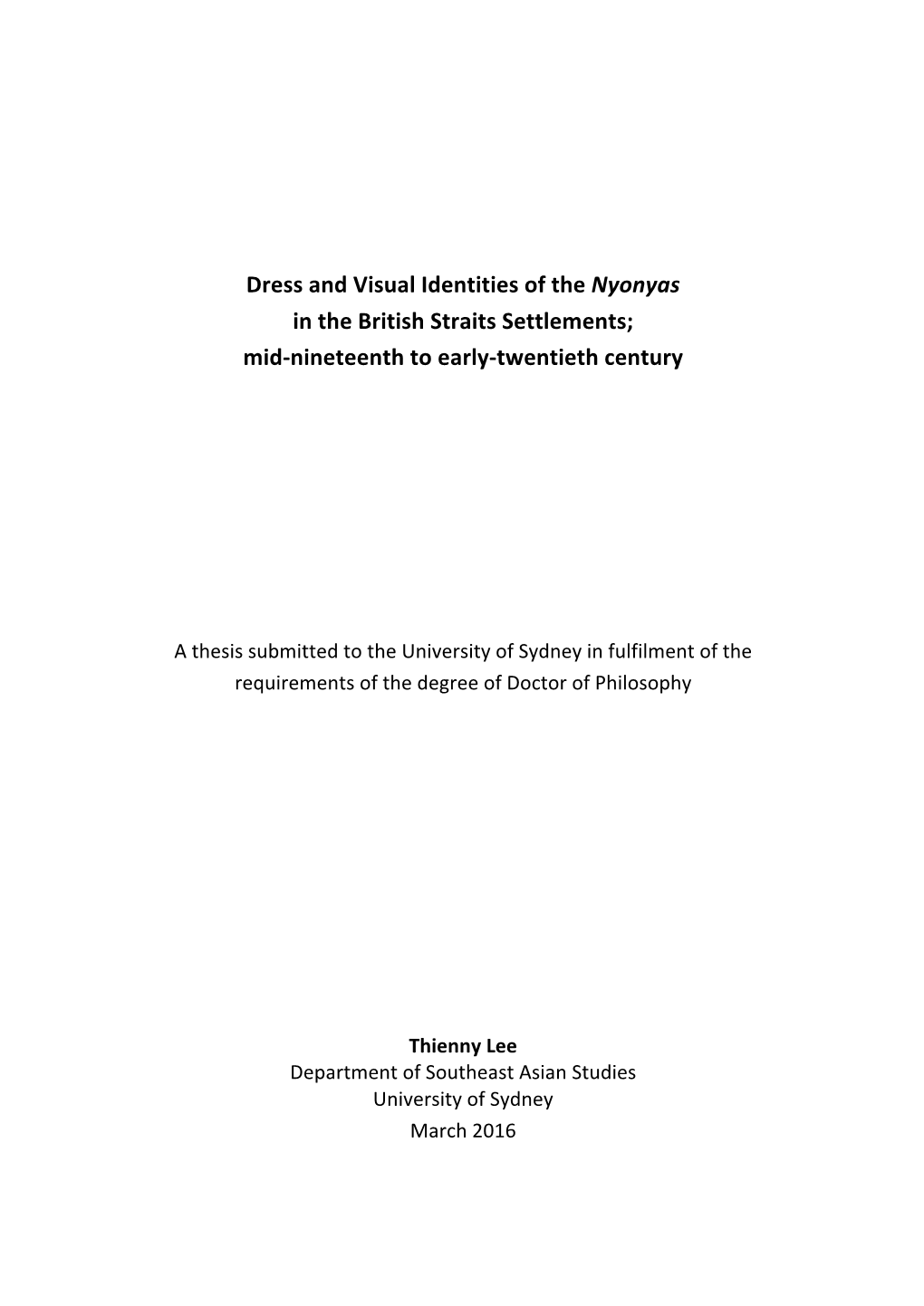 Dress and Visual Identities of the Nyonyas in the British Straits Settlements; Mid-Nineteenth to Early-Twentieth Century