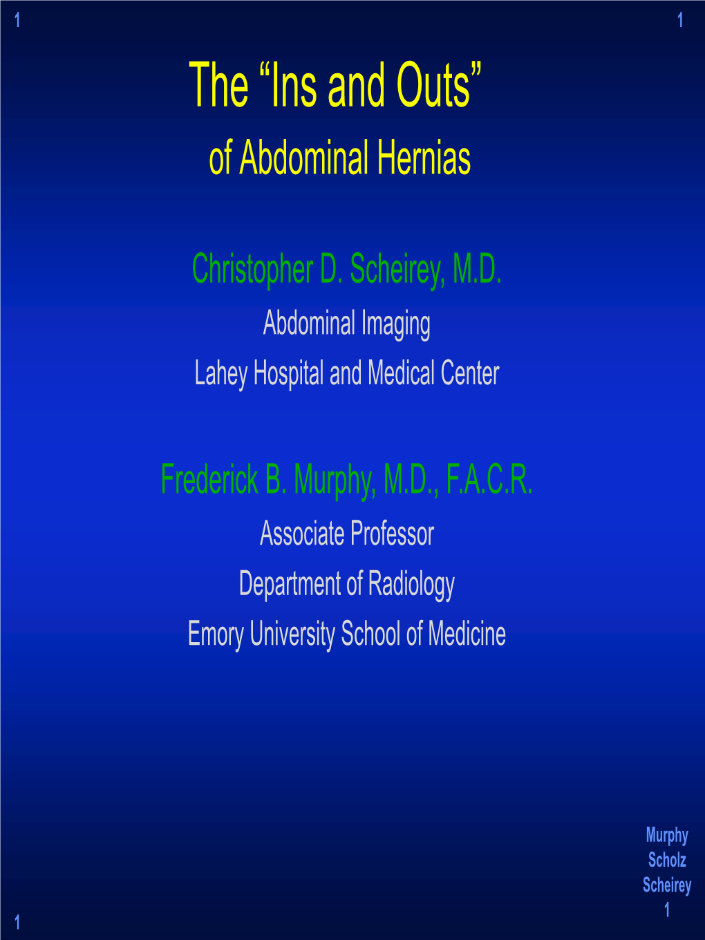 60. the Ins and Outs of Abdominal Hernias