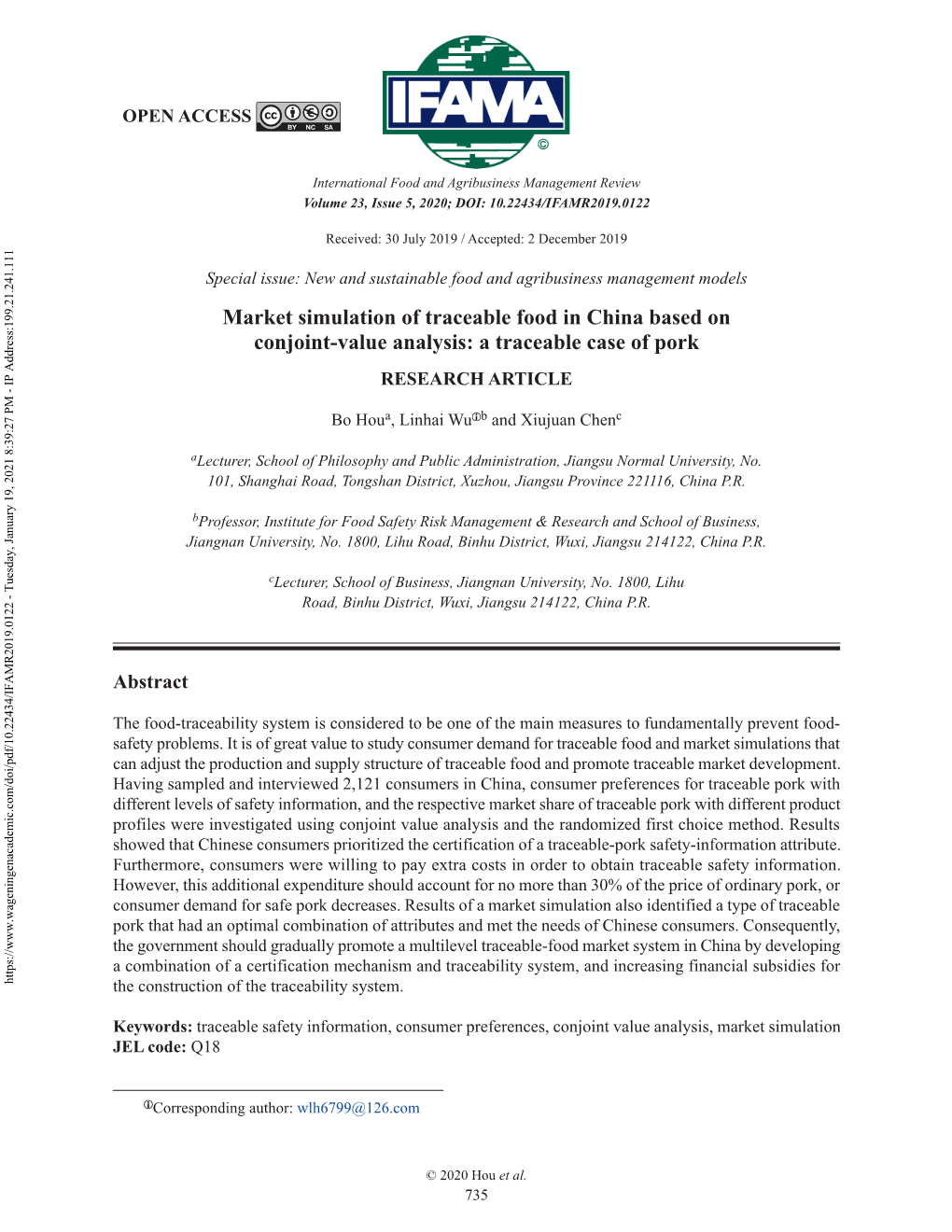 Market Simulation of Traceable Food in China Based on Conjoint-Value Analysis: a Traceable Case of Pork RESEARCH ARTICLE