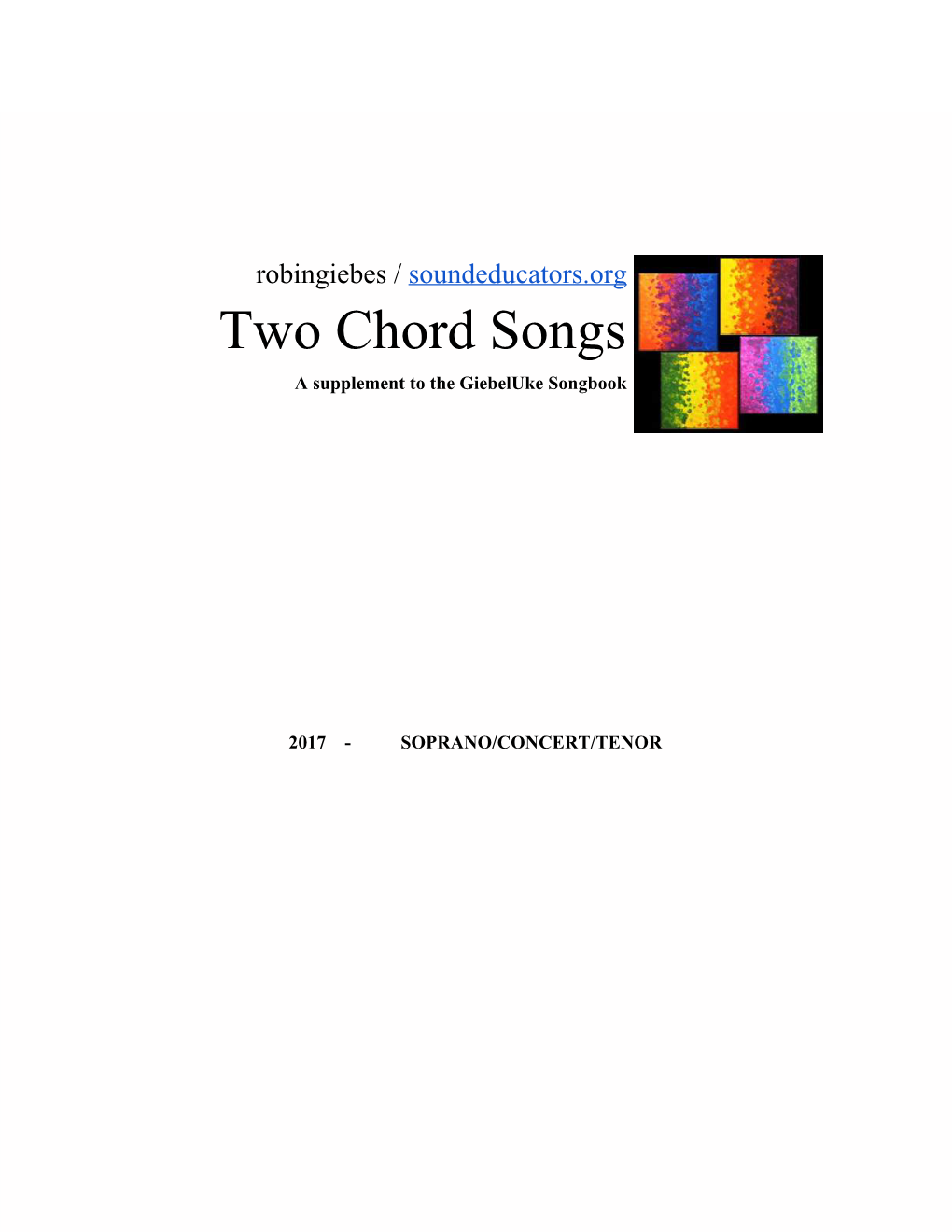 Two Chord Songs a Supplement to the Giebeluke Songbook