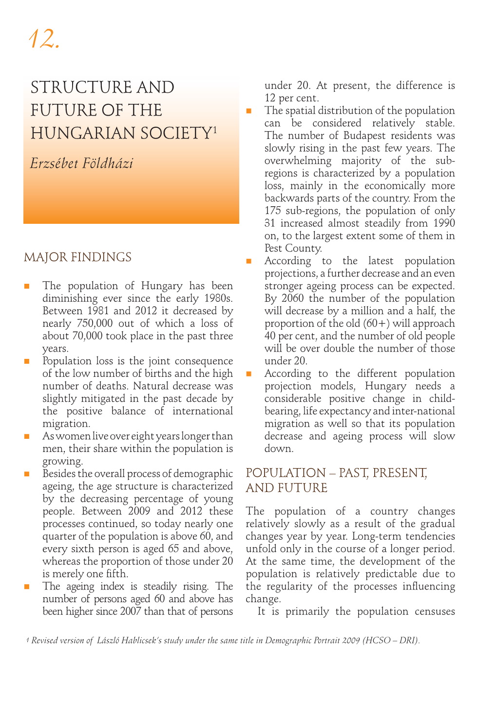 Structure and Future of the Hungarian Society