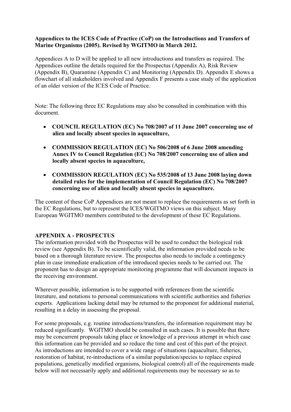 Appendices to the ICES Code of Practice (Cop) on the Introductions and Transfers of Marine Organisms (2005)