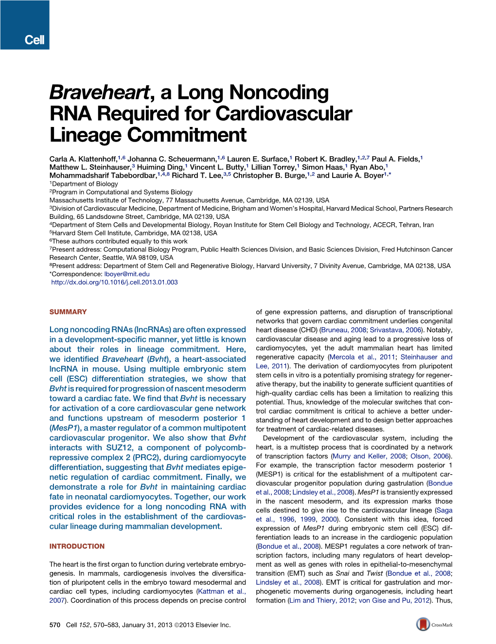 Braveheart, a Long Noncoding RNA Required for Cardiovascular Lineage Commitment