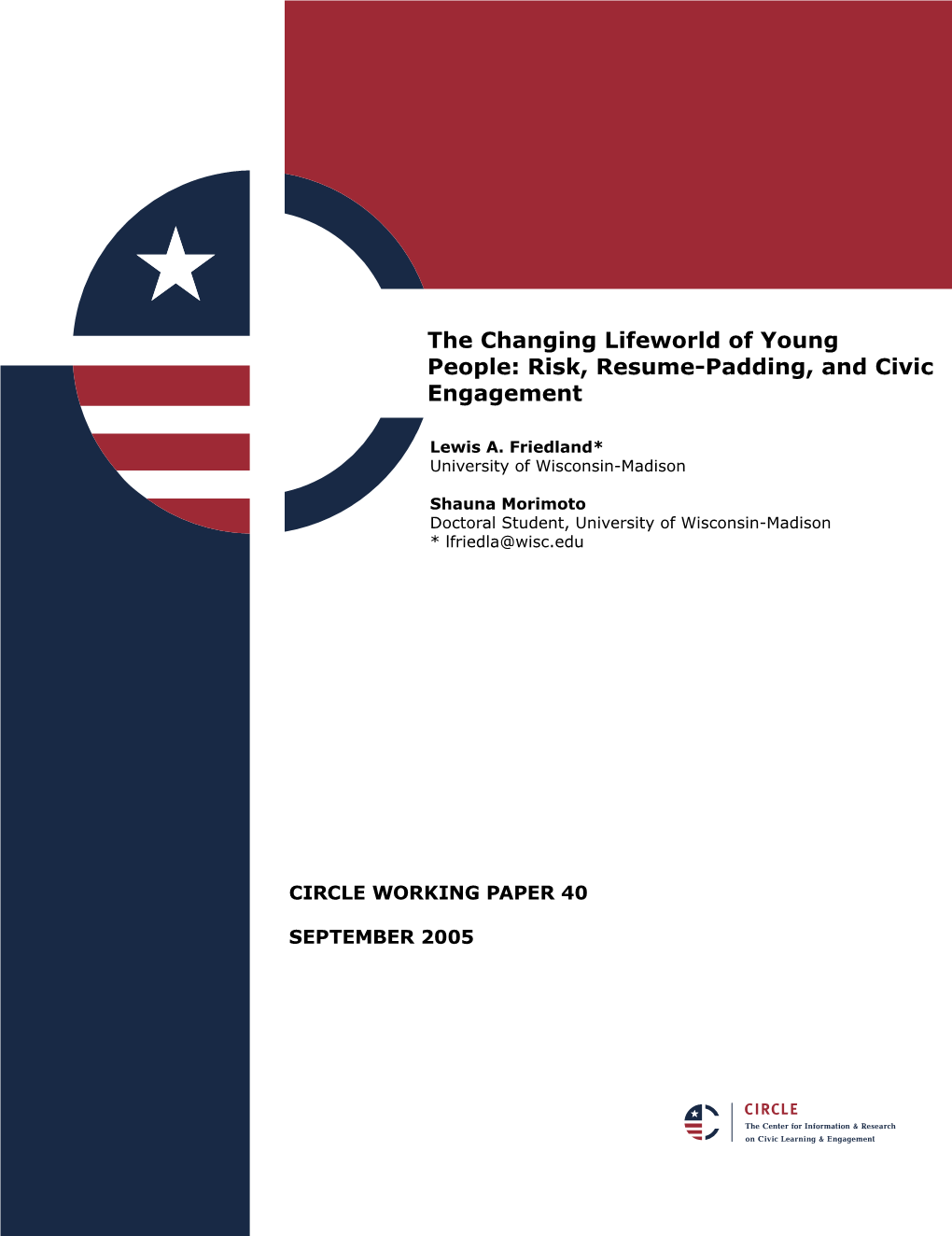 The Changing Lifeworld of Young People: Risk, Resume-Padding, and Civic Engagement