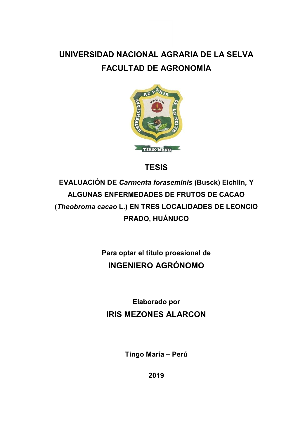 Universidad Nacional Agraria De La Selva Facultad De Agronomía Tesis