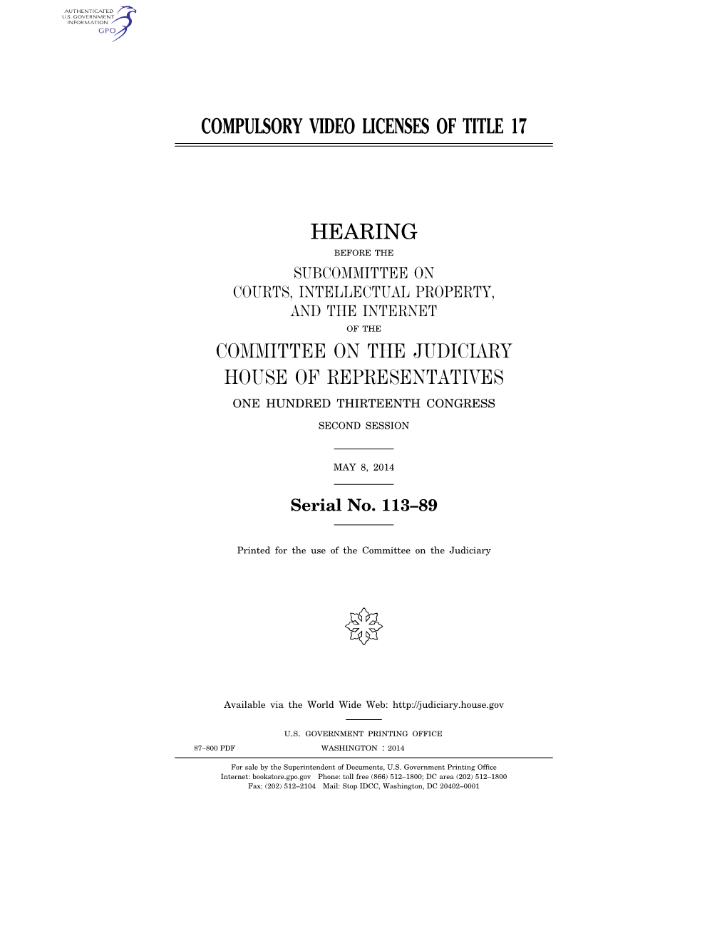 Compulsory Video Licenses of Title 17 Hearing Committee on the Judiciary House of Representatives