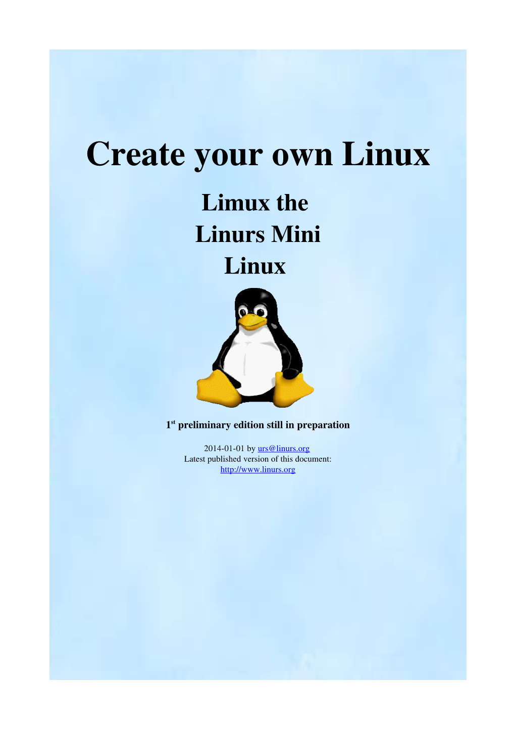 Create Your Own Linux Limux the Linurs Mini Linux