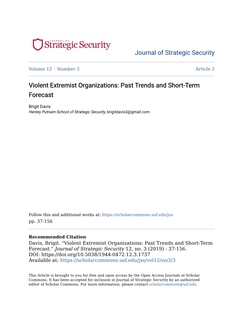 Violent Extremist Organizations: Past Trends and Short-Term Forecast