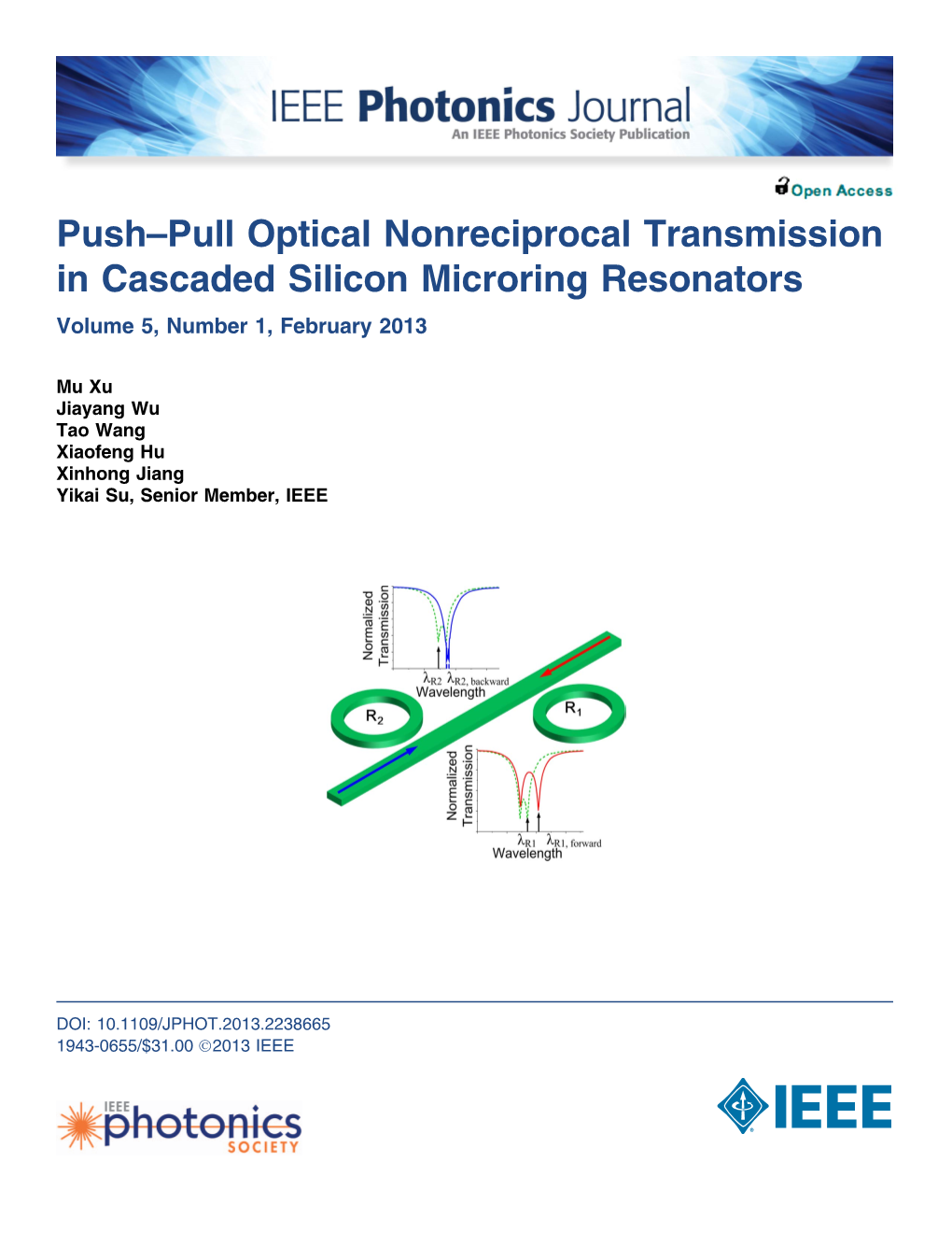 Push–Pull Optical Nonreciprocal Transmission in Cascaded Silicon Microring Resonators Volume 5, Number 1, February 2013