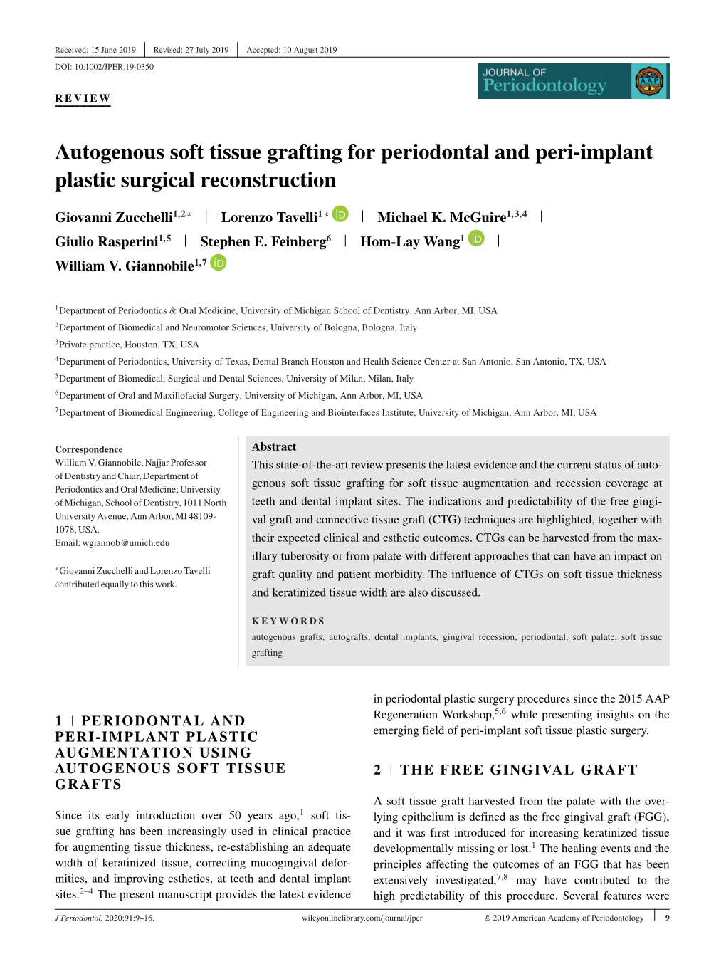 Autogenous Soft Tissue Grafting for Periodontal and Peri-Implant Plastic Surgical Reconstruction
