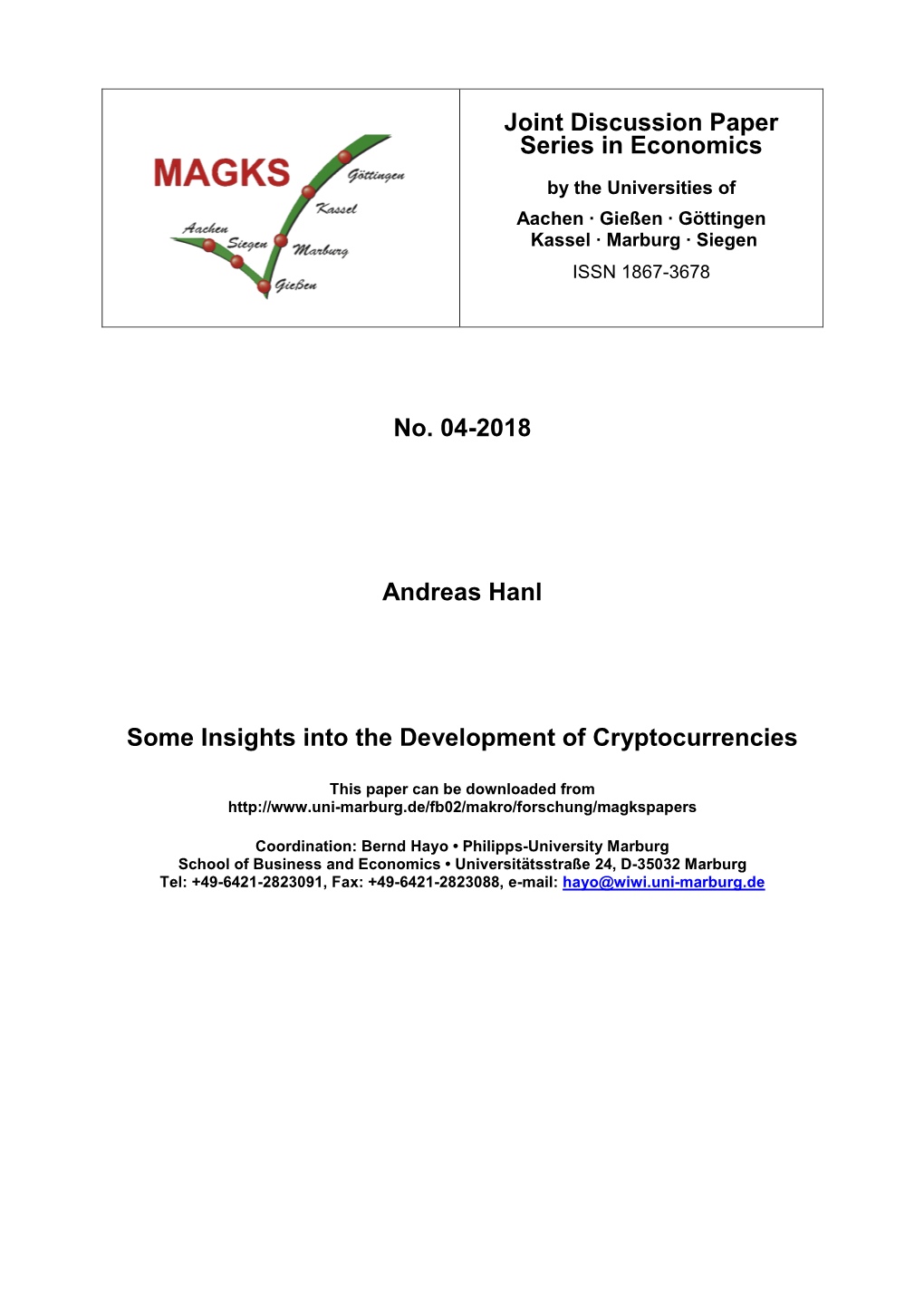 Some Insights Into the Development of Cryptocurrencies