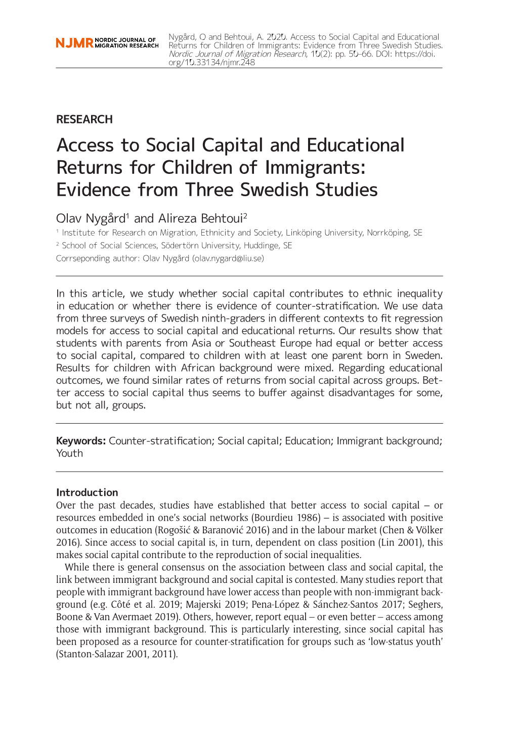 Access to Social Capital and Educational Returns for Children of Immigrants: Evidence from Three Swedish Studies