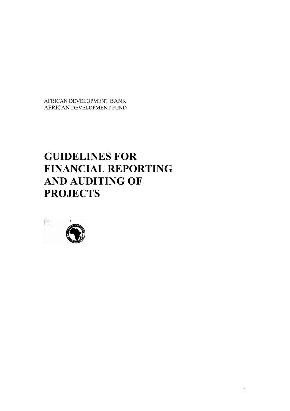 Guidelines for Financial Reporting and Auditing of Projects