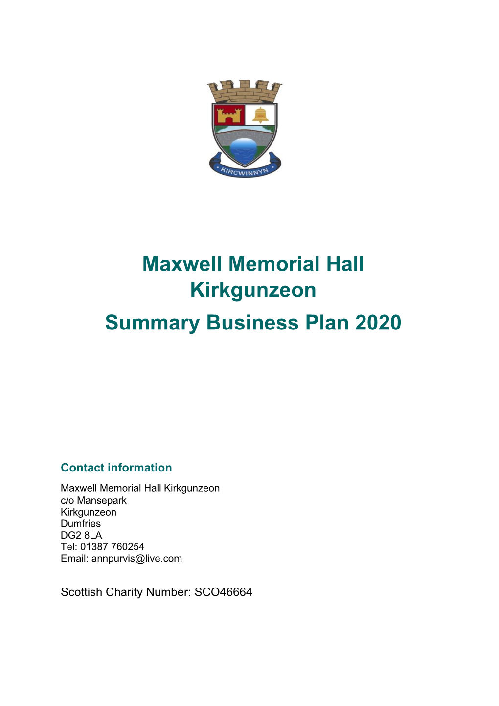 Maxwell Memorial Hall Kirkgunzeon Summary Business Plan 2020