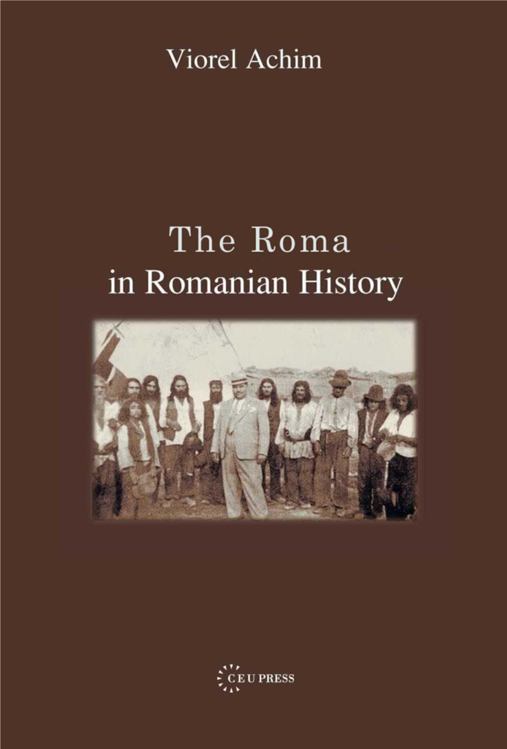 The Roma in Romanian History Marginal Status in Society