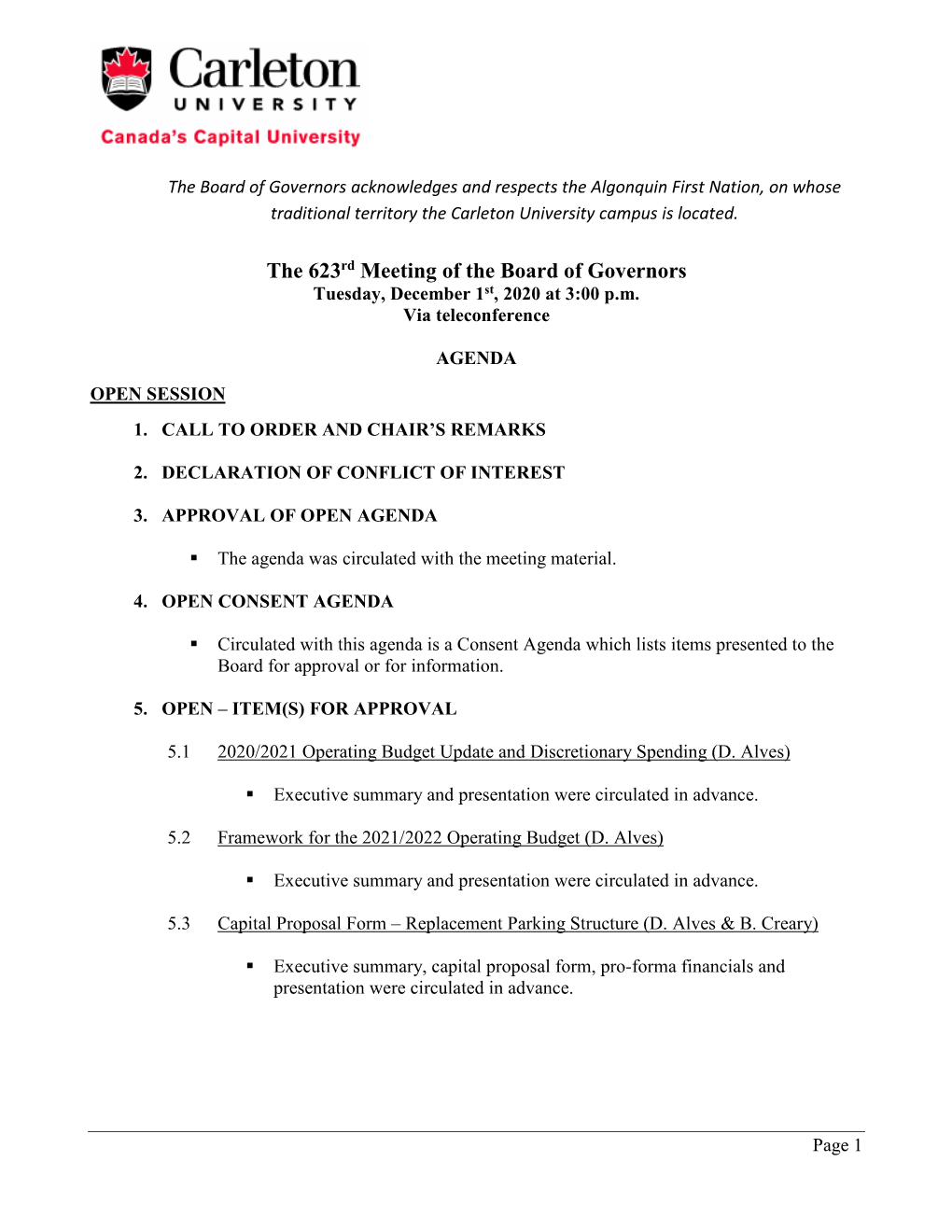 The 623Rd Meeting of the Board of Governors Tuesday, December 1St, 2020 at 3:00 P.M