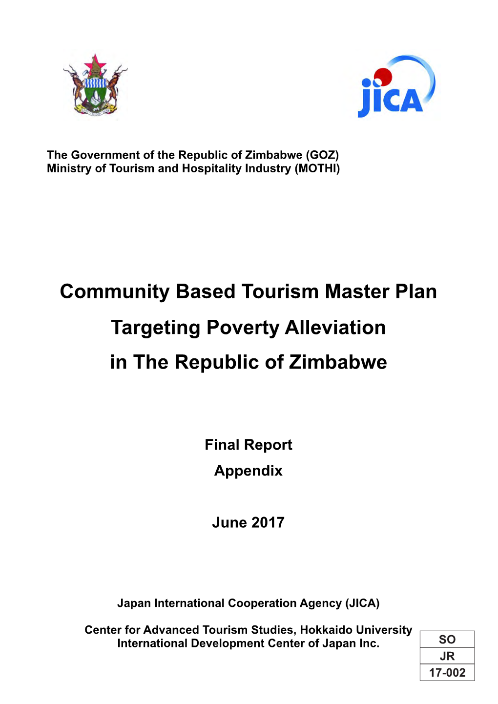 Community Based Tourism Master Plan Targeting Poverty Alleviation in the Republic of Zimbabwe