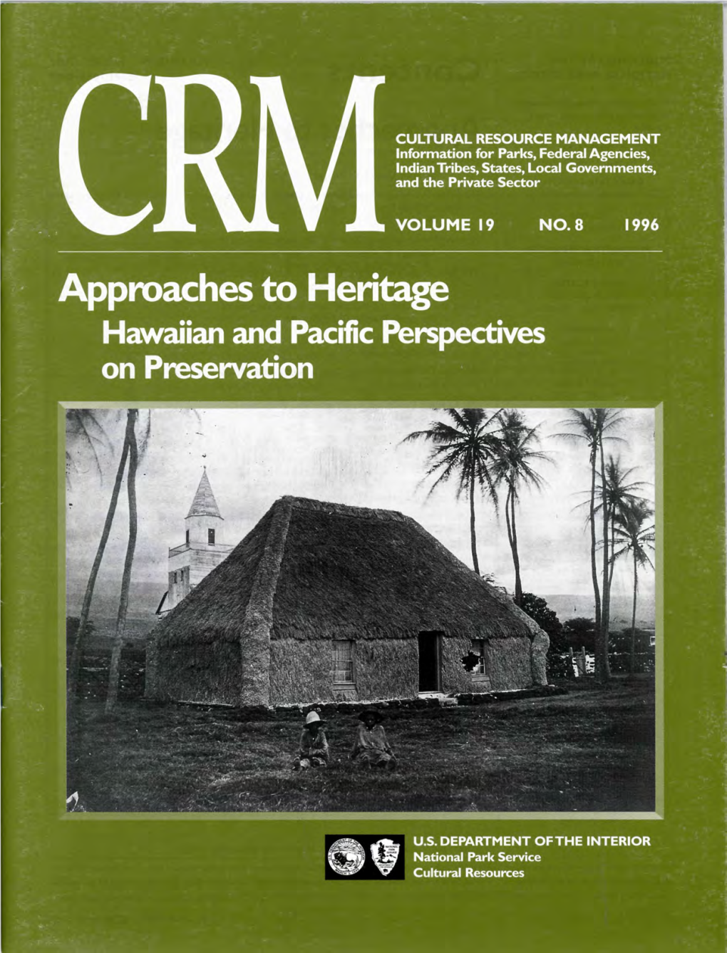 Approaches to Heritage Hawaiian and Pacific Perspectives ( on Preservation