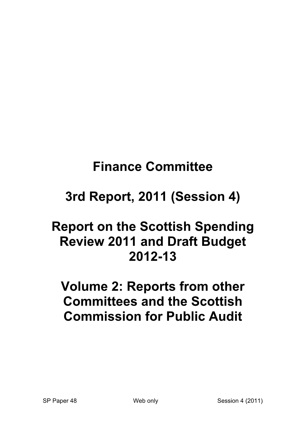 Finance Committee 3Rd Report, 2011 (Session 4)