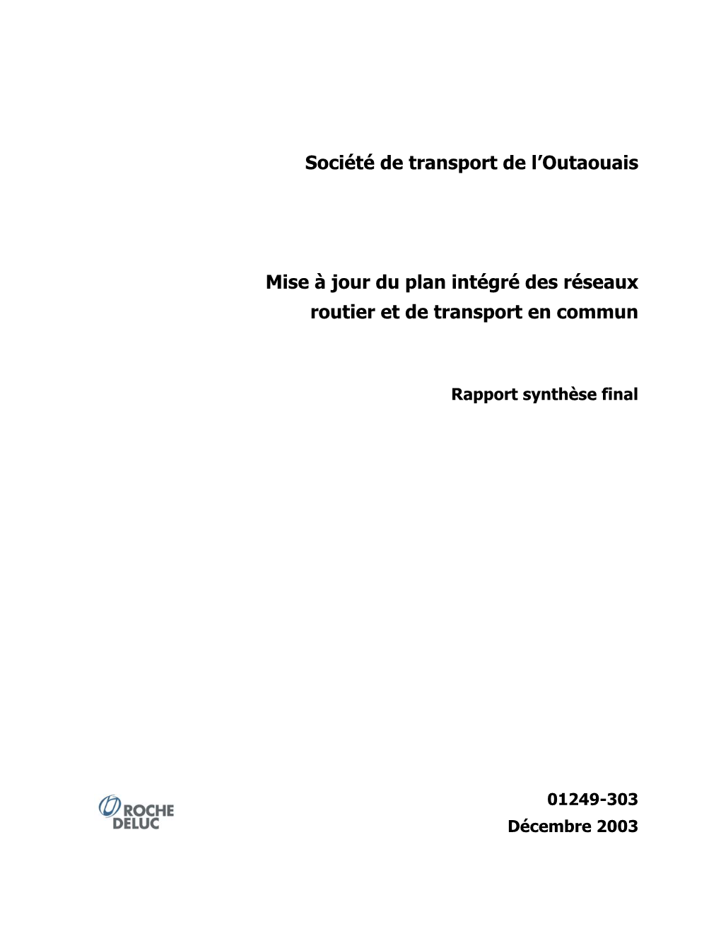 Société De Transport De L'outaouais Mise À Jour Du Plan Intégré Des
