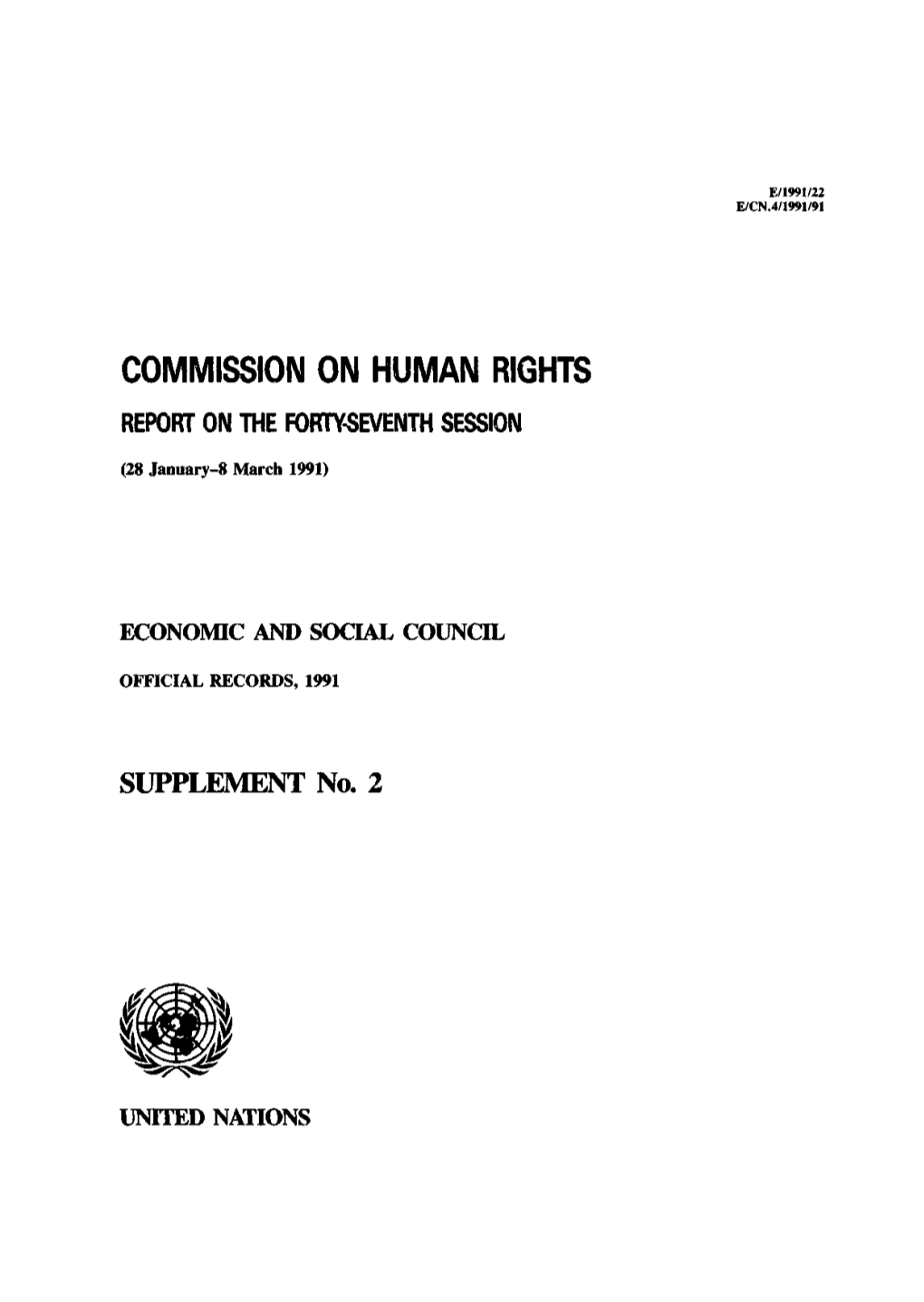 Commission on Human Rights Report on the Forty-Seventh Session