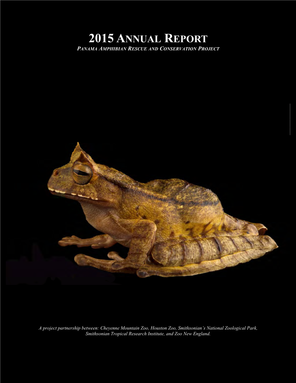 2015 Annual Report Panama Amphibian Rescue and Conservation Project