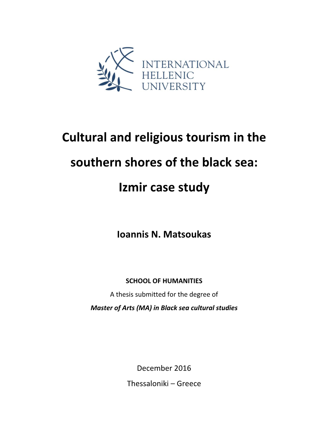 Cultural and Religious Tourism in the Southern Shores of the Black Sea: Izmir Case Study