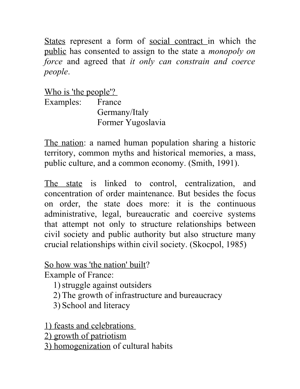 States Represent a Form of Social Contract in Which the Public Has Consented to Assign