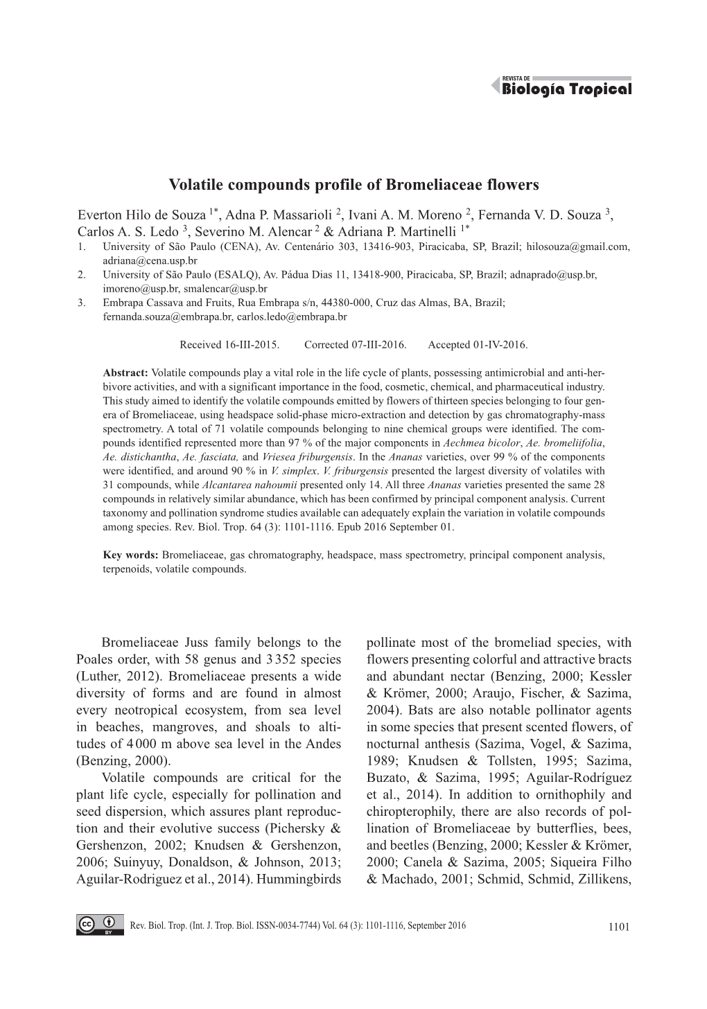Volatile Compounds Profile of Bromeliaceae Flowers