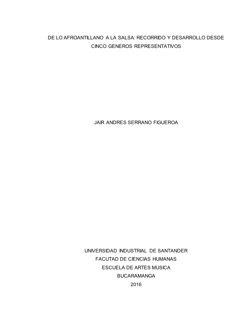 De Lo Afroantillano a La Salsa: Recorrido Y Desarrollo Desde Cinco Generos Representativos