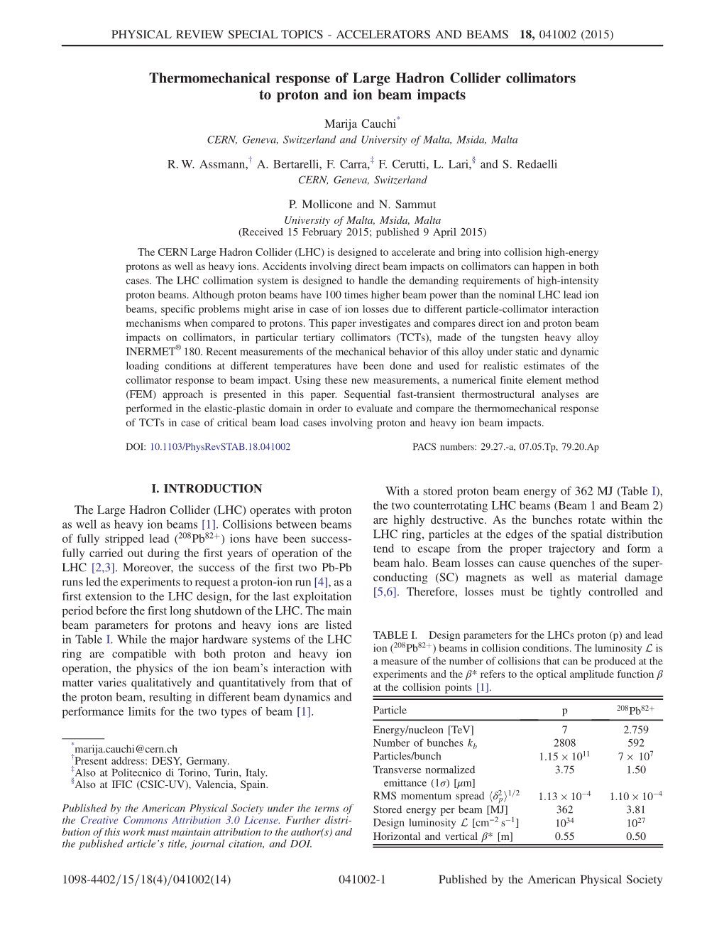 Thermomechanical Response of Large Hadron Collider Collimators to Proton and Ion Beam Impacts