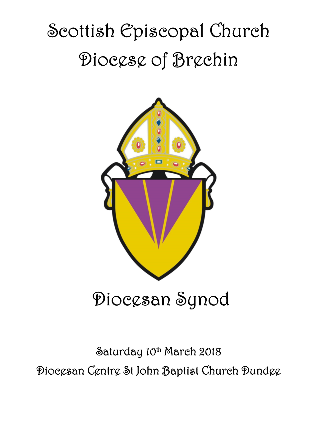 Scottish Episcopal Church Diocese of Brechin Diocesan Synod