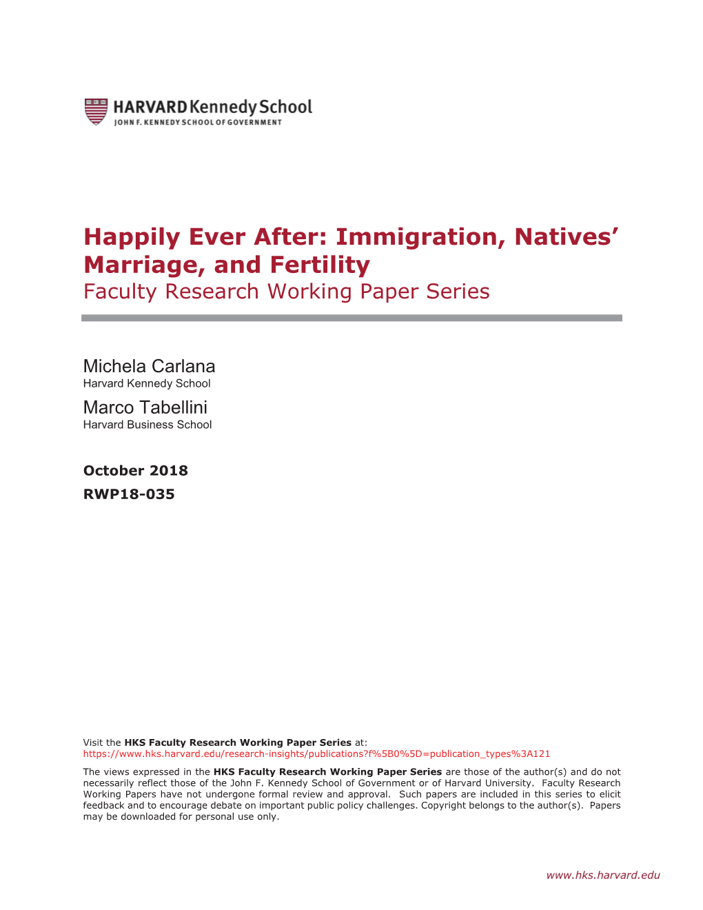 Immigration, Natives' Marriage, and Fertility