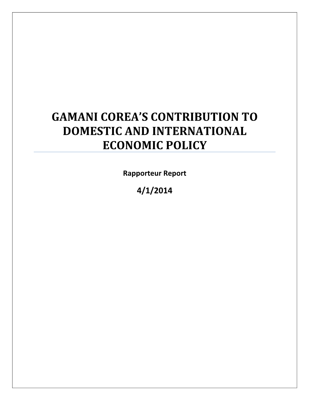 Gamani Corea's Contribution to Domestic and International Economic Policy