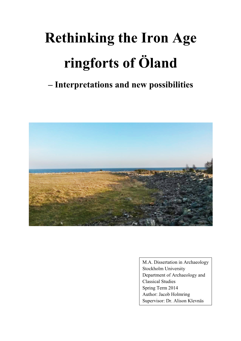 Rethinking the Iron Age Ringforts of Öland